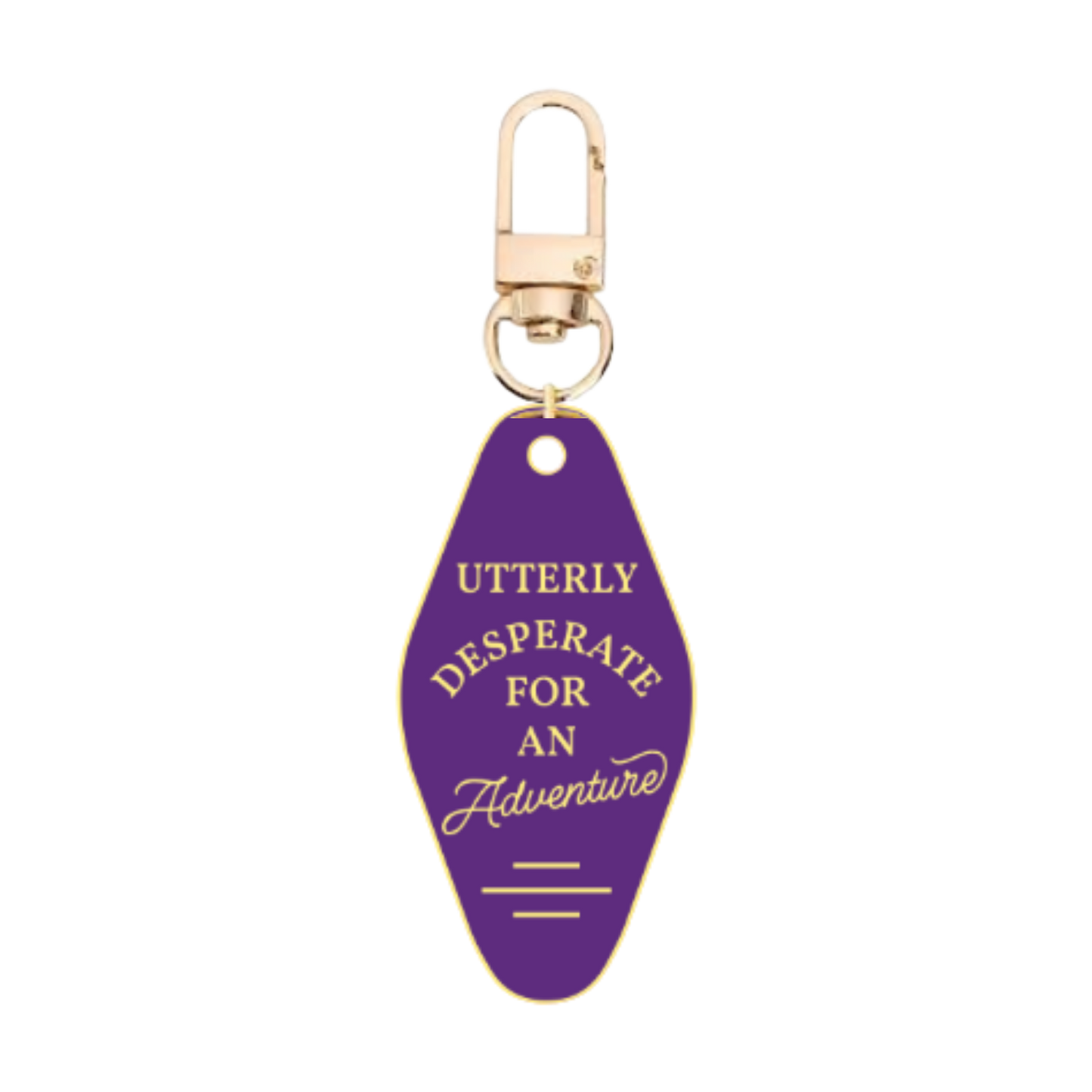 Utterly Desperate for Adventure Key Chain